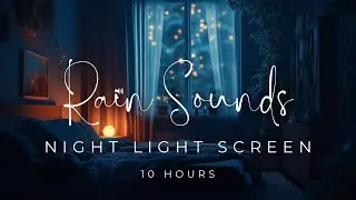 10 Hours of HQ Rain Sounds for Sleep &bull; NEAR BLACK Screen / Night Light Ambience &bull; 4K UHD
