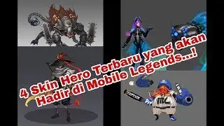 4 Skin Hero Baru Mobile Legends yang akan hadir di bulan September
