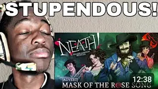 NEATH! A FALLEN London Musical | Mask of the Rose Song by The Stupendium | REACTION