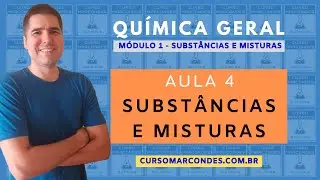 Aula 4 - Subst&acirc;ncias e Misturas