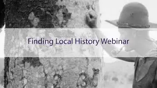 Finding Local History Webinar