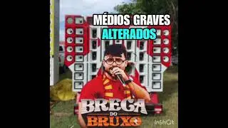 O BRUXO 2.0  MEDIOS  GRAVES ALTERADOS GRAVES BATENDO  