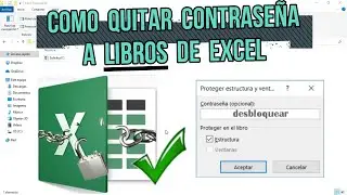🔐 Como desbloquear Libros de Excel protegidos por contraseña, SUPER fácil (2020)