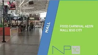 Food Carnival AEON Mall BSD City