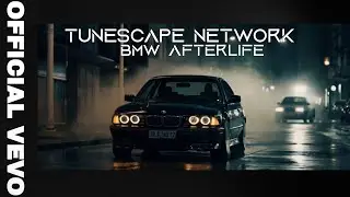 TuneScape Network  |  BMW AFTERLIFE  (Official Music Video)#BMW #BMW #бмв #беха #music #музыка #клип