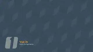 Form Components (v-form) vuetify in vue js part 45