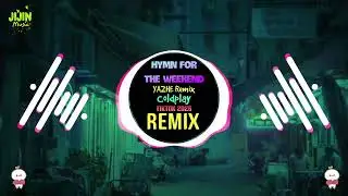 Hymn For The Weekend (YAZHE Remix Tiktok 2026) - Coldplay || Hot Douyin 