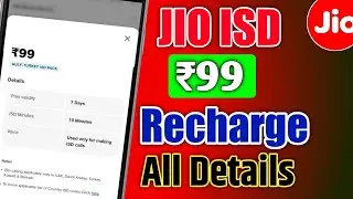 Jio ISD Plan ₹99 All Details And Velidity 🔥 Hindi | Jio ISD Plan ₹99