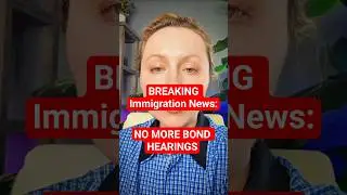 No More Bond Hearings: Trump Administration Changes Rules: Immigration Lawyer NYC