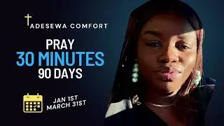 Day 25 | 90 days Prayer challenge | Pray in Tongues for 30 mins