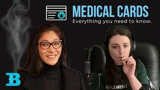 Medical Cannabis Cards: Who may benefit & how to get one with Dr. June Chin and Dr. Riley Kirk