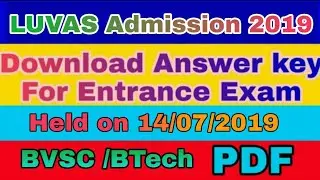 LUVAS BVSC Answer Key 2019| Download answer key for VS Entrance exam 2019