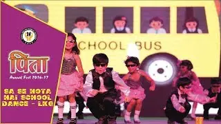 Sa Se Hota Hai School | Dance | LKG | Disha Delphi Public School | Annual Function 2016 - 17