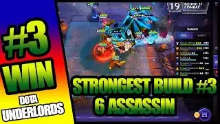 Dota Underlords: Build Team Epic With 6 ASSASSIN ! STRONGEST BUILD #3