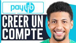 Comment Cr&eacute;er Un Compte Paylib | Comment Ouvrir Un Compte Paylib ( En 2026 )