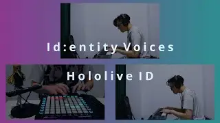 id:entity voices - Hololive ID [ 1 man 1 band ] Cover