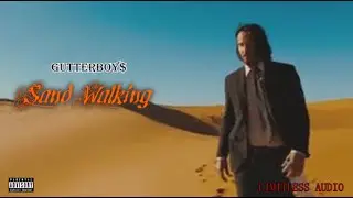 GutterBoy$ - Sand Walking [Prod. Dead Retire] (Official Audio)