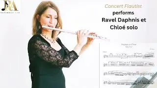 Daphnis et Chlo&eacute; - Ravel Flute solo from the Ballet. Popular orchestral audition piece