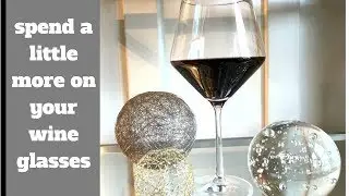 Spend a Little More on Your Wine Glass (Buying Wine Glass) #wineglass #wineglassreview