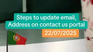Steps to update email,Address on contact us portal