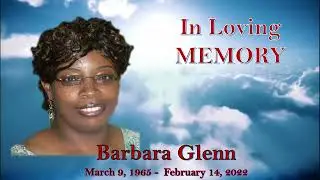 Barbara Glenn Remembrance Video