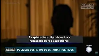 Policiais de Pernambuco são acusados de espionar secretário em Recife