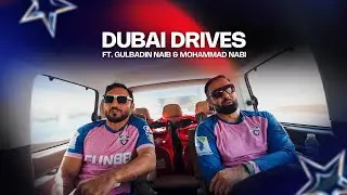 The Afghan Icons: Mohammad Nabi & Gulbadin Naib | Dubai Drives EP 1