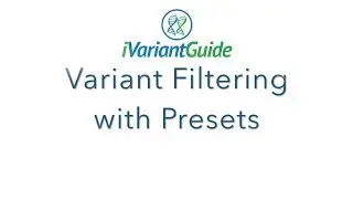 Saving Filters with Presets in iVariantGuide 2.0