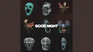 GOOD NIGHT