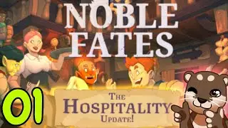 Orcs are the Noblest of Creatures | Noble Fates (Hospitality Update)