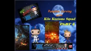 KiloKustoms Squad Presents Pumpkin Carving by the Kilo Squad Part 4 (Finale)
