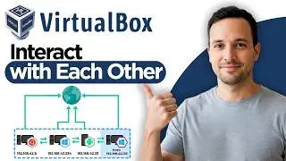 How to Make Virtual Machines Communicate and Interact with Each Other in VirtualBox