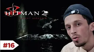 HITMAN 2: SILENT ASSASSIN MISSION 16 | AZLAN RELOADED