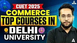 Top Courses in Delhi University for Commerce 🚀