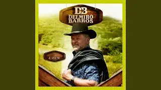Eu e Deus - DELMIRO BARROS