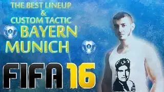 FIFA 16 | BAYERN MUNICH | BEST TACTICS | BEST TEAM IN THE GAME