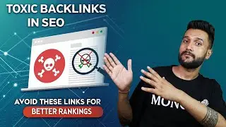 Toxic Backlinks: How to Find and Disavow Spammy Links Using Google Disavow Tool