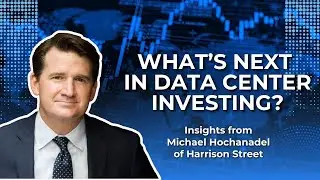 What's Next for Data Center Investing?