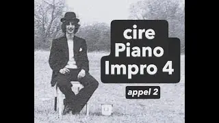 Piano Impro 4 -  free Piano Jam -  Piano libre - appels -  stellar piano