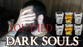 The Dark Souls Drinking Game 🥃💀 [A Shot For Every Death]