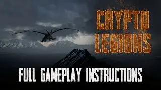 Crypto Legions - Full Gameplay Instructions - Play To Earn Cryptocurrency Game on BSC Blockchain