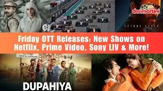 New OTT Releases This Friday &ndash; March 7! What&rsquo;s on Your Watchlist?