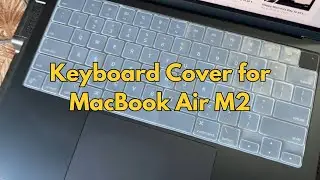 Keyboard Cover for Macbook Air M2