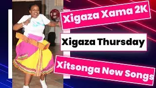 Xigaza Thursday Mix 30 &ndash; Xitsonga New Songs 2025 | Xigaza Xama 2K | Balcony Mix | 27 Nov 2025