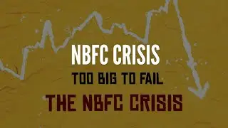 NBFC CRISIS - Explain In Hindi