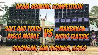 MAKBAKAN Drum Shaking Competition vs Salt and Tears at Odiongan, San Dionisio, Iloilo