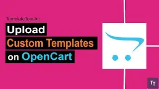 How to Upload TemplateToaster generated Theme on OpenCart