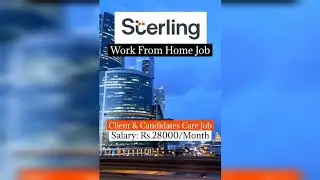 Sterling| Salary: Rs.28000/Month| Work From Home Job| Client & Candidates Care Job#