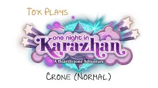 [HS Adventure] Kara: Crone (Normal 2.3)