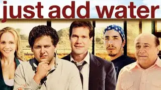 Just Add Water 2008 Film | Dylan Walsh, Tracy Middendorf, Danny DeVito | Movie Review